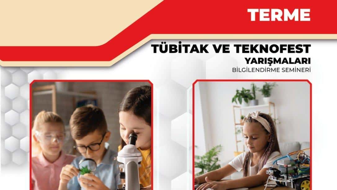 Tübitak Projeleri ve Teknofest  Yarışmaları Bilgilendirme Semineri 